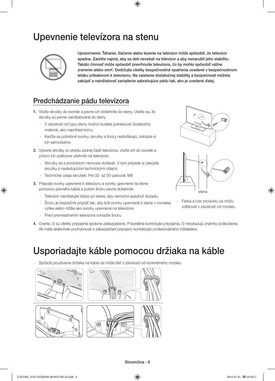 Upevnenie televízora na stenu, Usporiadajte káble pomocou držiaka na káble, Predchádzanie pádu televízora | Samsung UE40H5500AW User Manual | Page 146 / 321