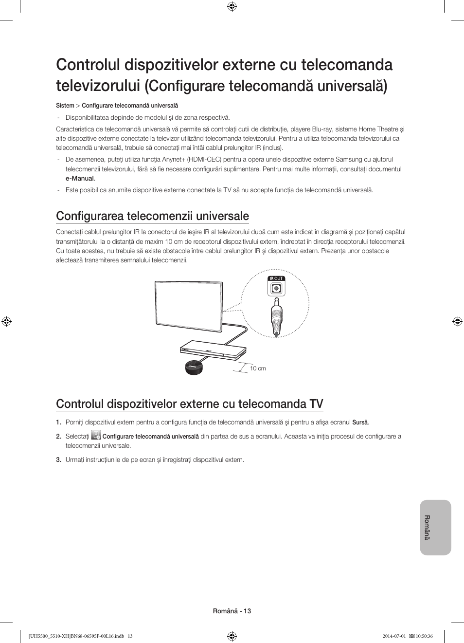 Configurare telecomandă universală, Configurarea telecomenzii universale, Controlul dispozitivelor externe cu telecomanda tv | Samsung UE40H5500AW User Manual | Page 173 / 321