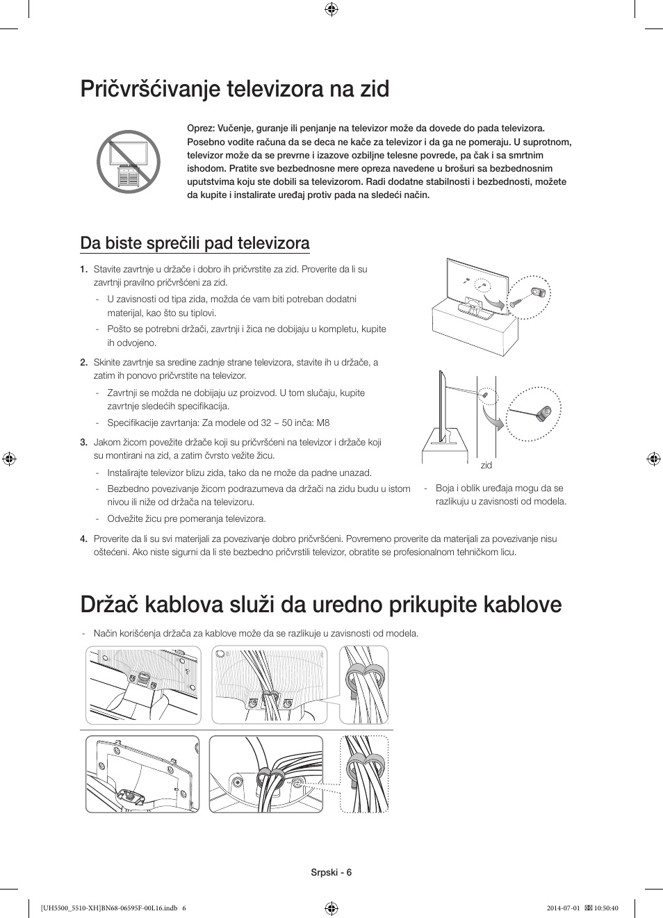 Pričvršćivanje televizora na zid, Držač kablova služi da uredno prikupite kablove, Da biste sprečili pad televizora | Samsung UE40H5500AW User Manual | Page 186 / 321