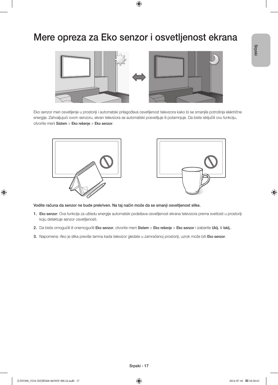 Mere opreza za eko senzor i osvetljenost ekrana | Samsung UE40H5500AW User Manual | Page 197 / 321