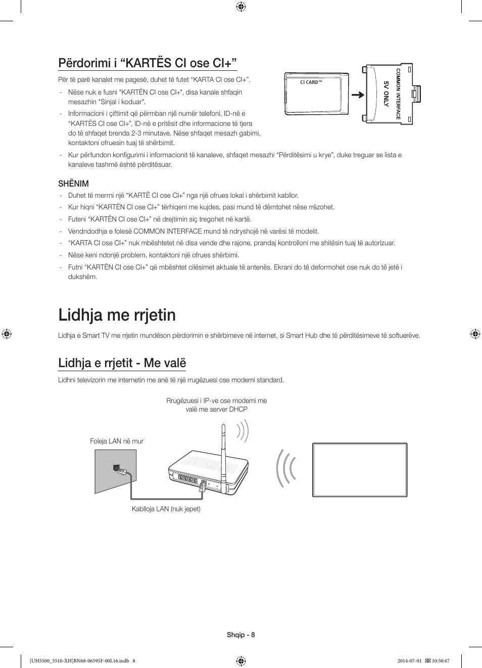 Lidhja me rrjetin, Përdorimi i “kartës ci ose ci, Lidhja e rrjetit - me valë | Samsung UE40H5500AW User Manual | Page 208 / 321