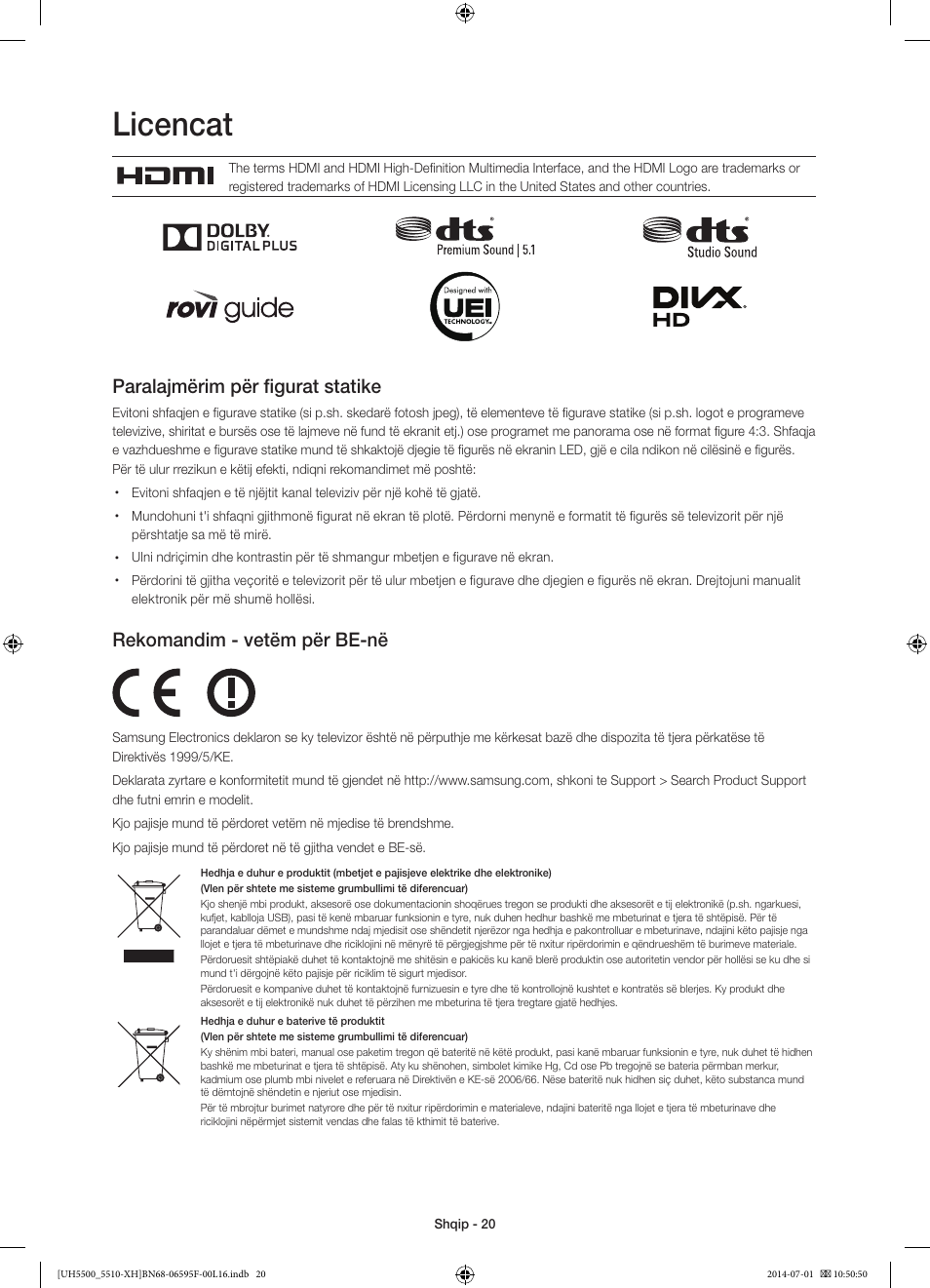 Licencat, Paralajmërim për figurat statike, Rekomandim - vetëm për be-në | Samsung UE40H5500AW User Manual | Page 220 / 321