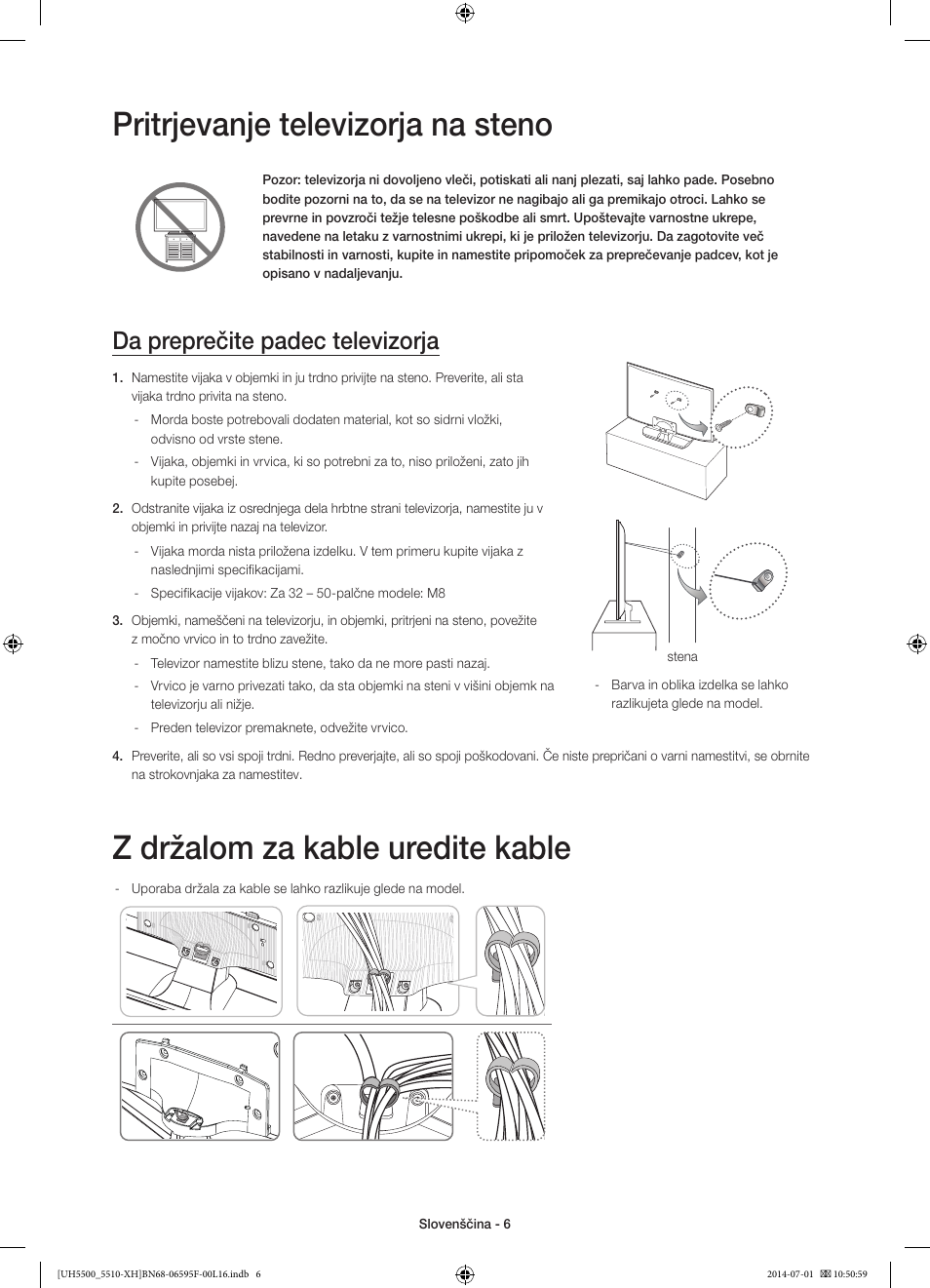 Pritrjevanje televizorja na steno, Z držalom za kable uredite kable, Da preprečite padec televizorja | Samsung UE40H5500AW User Manual | Page 246 / 321