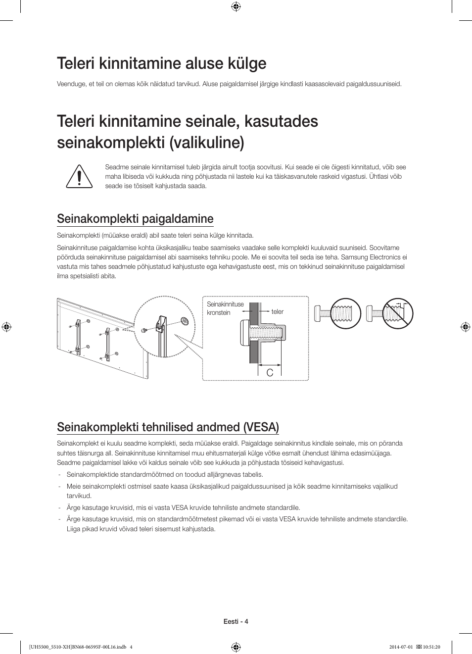 Teleri kinnitamine aluse külge, Seinakomplekti paigaldamine, Seinakomplekti tehnilised andmed (vesa) | Samsung UE40H5500AW User Manual | Page 304 / 321