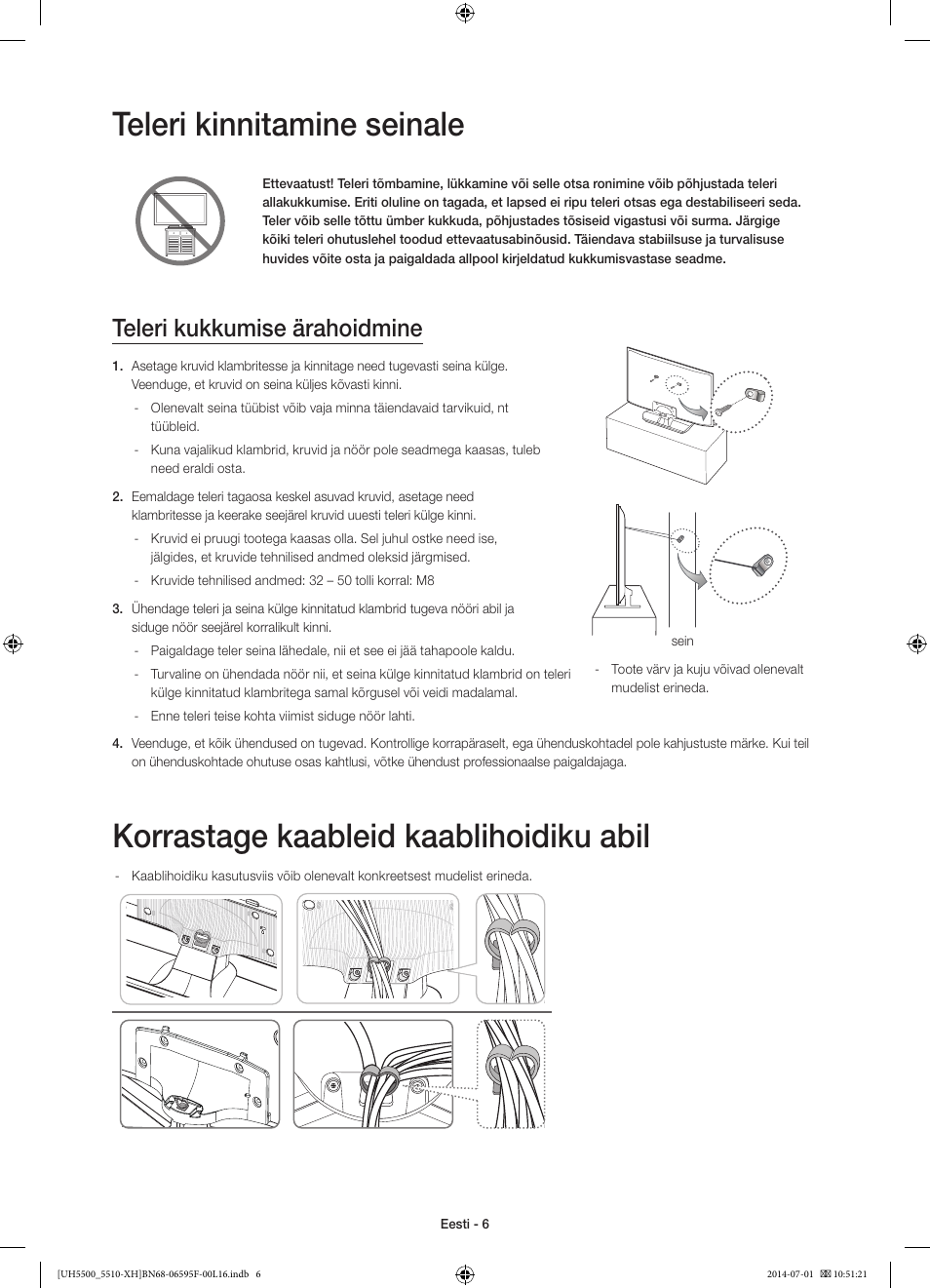 Teleri kinnitamine seinale, Korrastage kaableid kaablihoidiku abil, Teleri kukkumise ärahoidmine | Samsung UE40H5500AW User Manual | Page 306 / 321