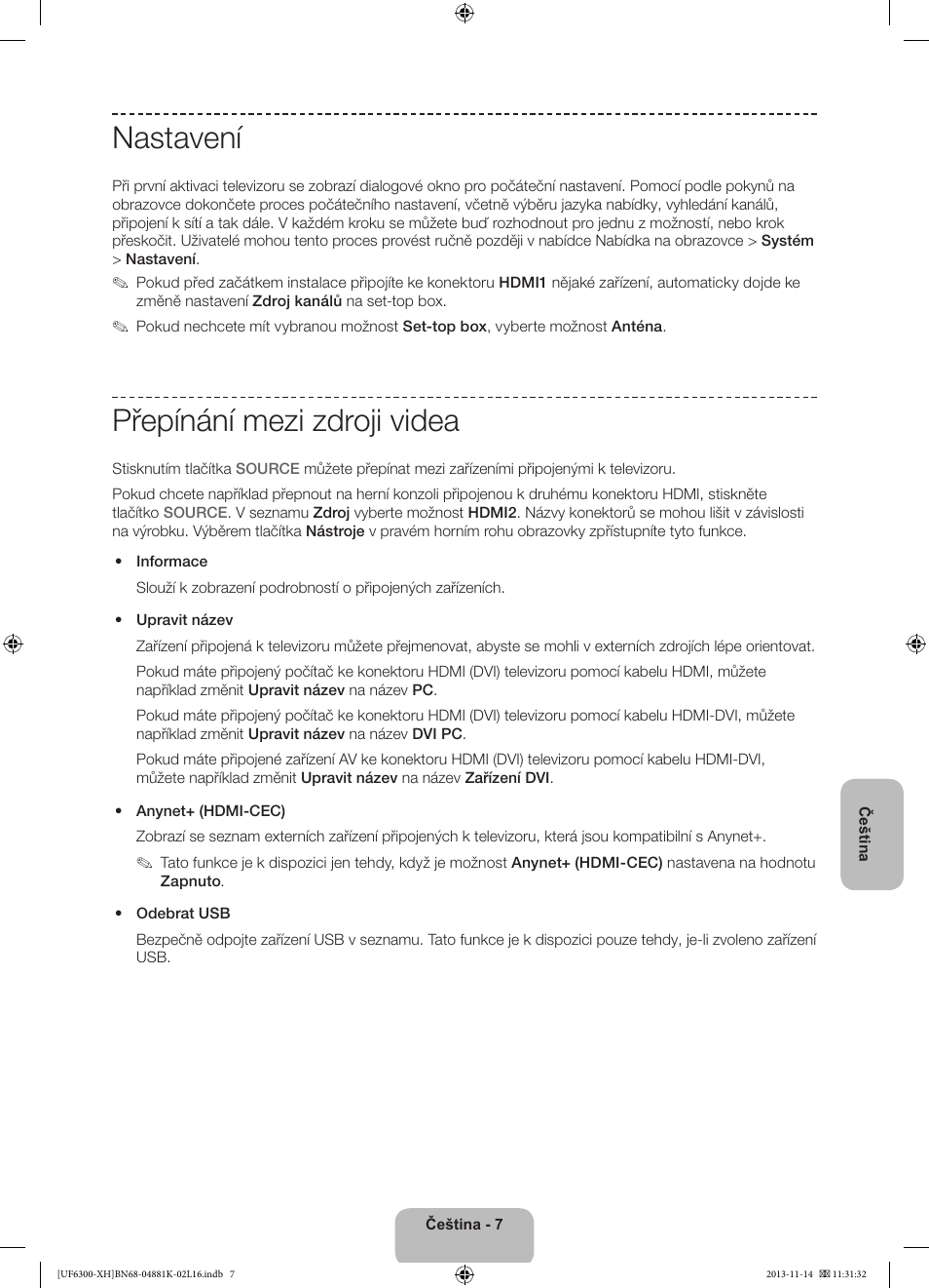 Nastavení, Přepínání mezi zdroji videa | Samsung UE60F6300AW User Manual | Page 115 / 289
