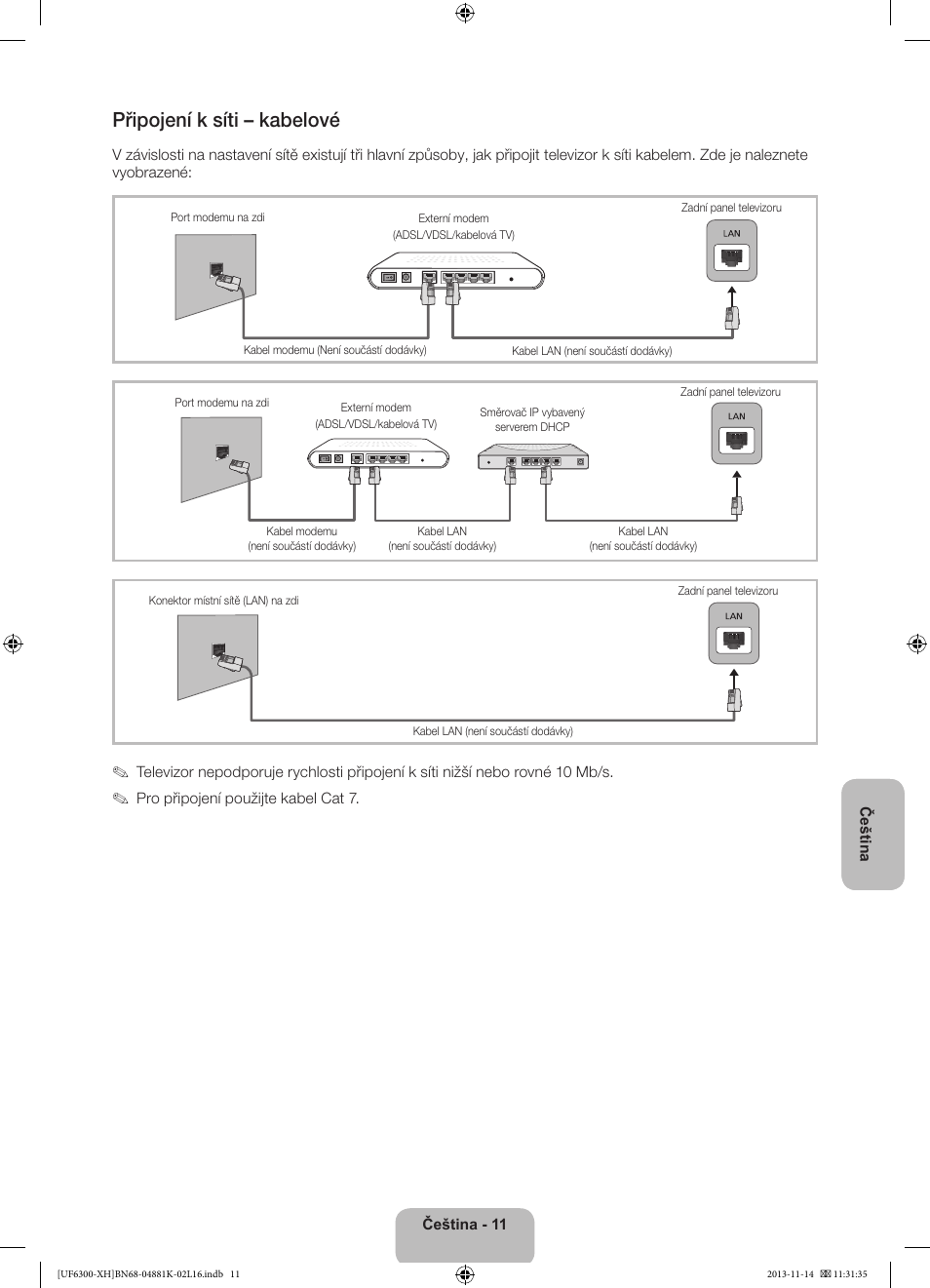 Připojení k síti – kabelové | Samsung UE60F6300AW User Manual | Page 119 / 289