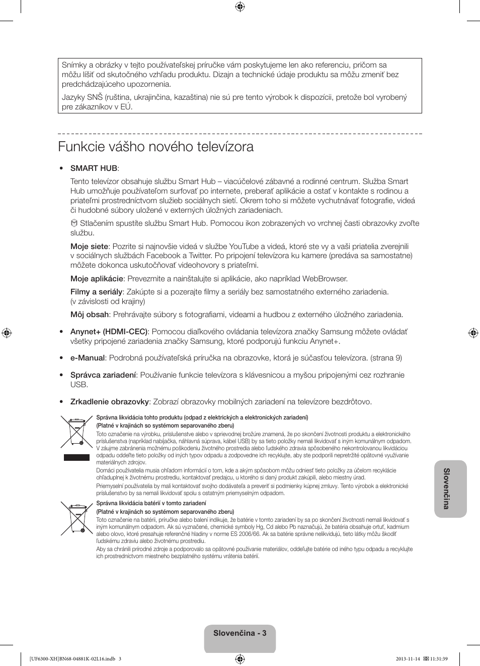 Funkcie vášho nového televízora | Samsung UE60F6300AW User Manual | Page 129 / 289