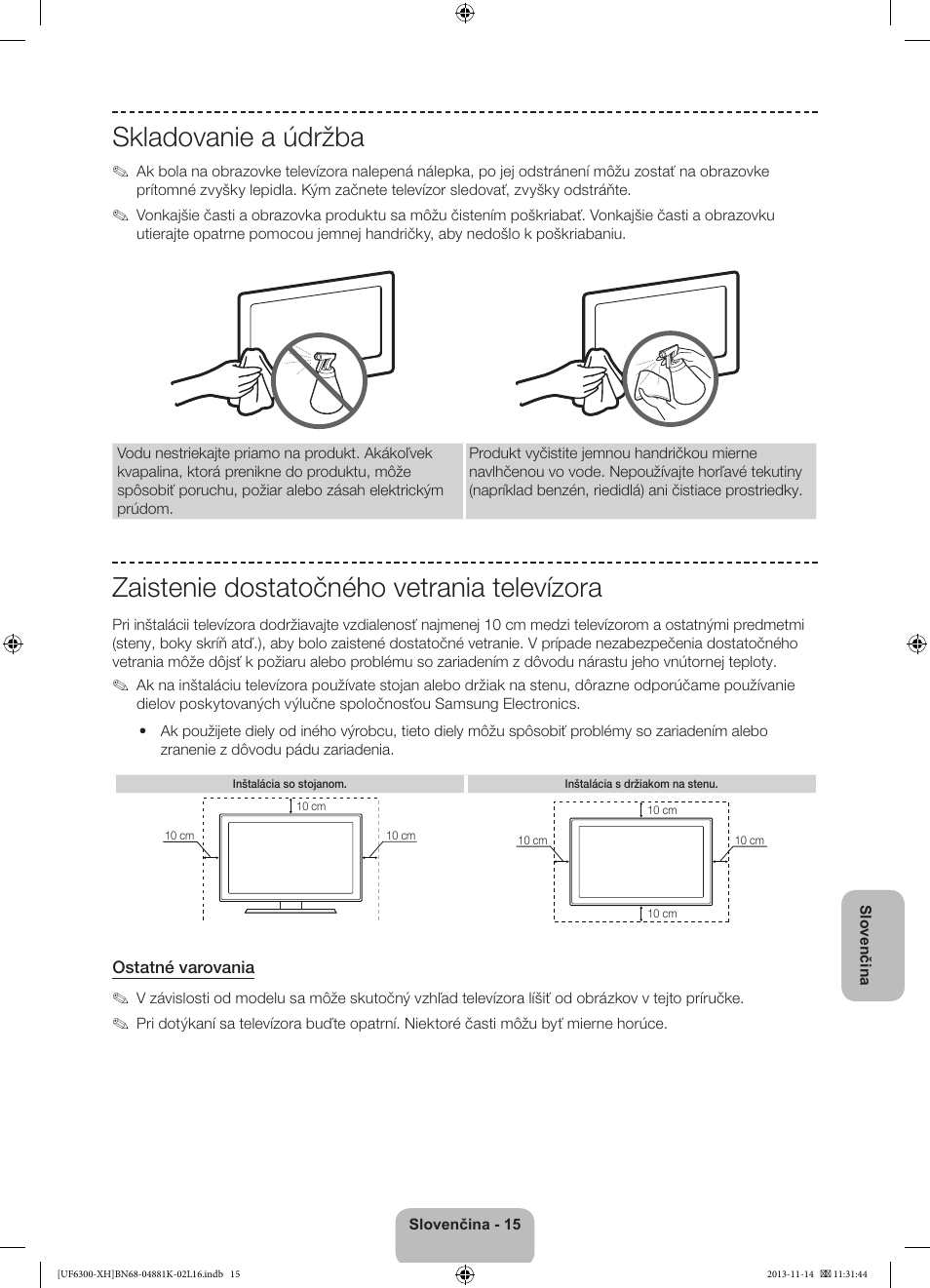 Skladovanie a údržba, Zaistenie dostatočného vetrania televízora | Samsung UE60F6300AW User Manual | Page 141 / 289