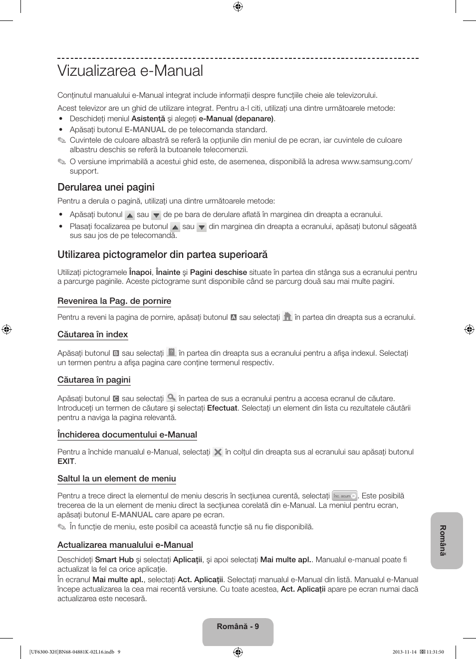 Vizualizarea e-manual, Derularea unei pagini, Utilizarea pictogramelor din partea superioară | Samsung UE60F6300AW User Manual | Page 153 / 289