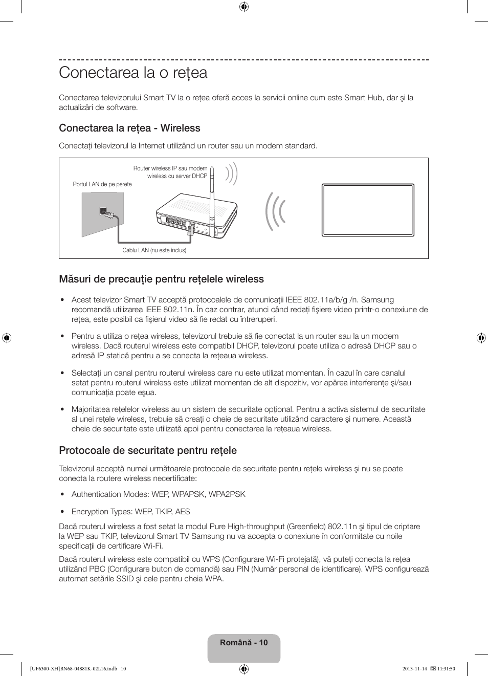 Conectarea la o reţea, Conectarea la reţea - wireless, Măsuri de precauţie pentru reţelele wireless | Protocoale de securitate pentru reţele | Samsung UE60F6300AW User Manual | Page 154 / 289