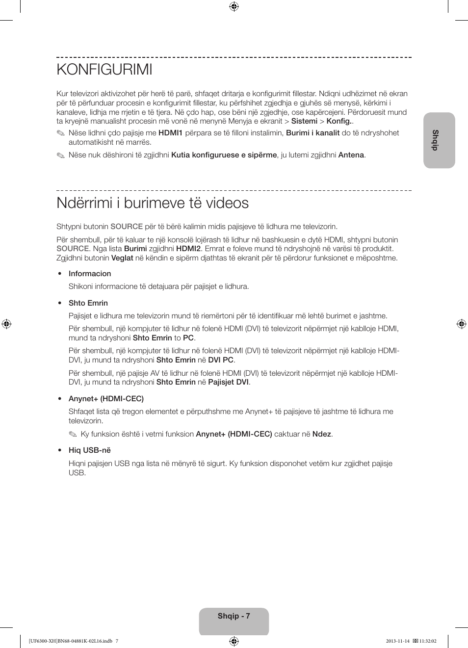 Konfigurimi, Ndërrimi i burimeve të videos | Samsung UE60F6300AW User Manual | Page 187 / 289