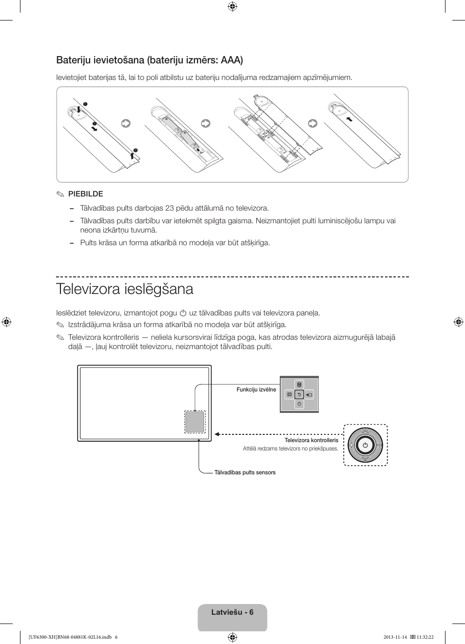 Televizora ieslēgšana, Bateriju ievietošana (bateriju izmērs: aaa) | Samsung UE60F6300AW User Manual | Page 240 / 289