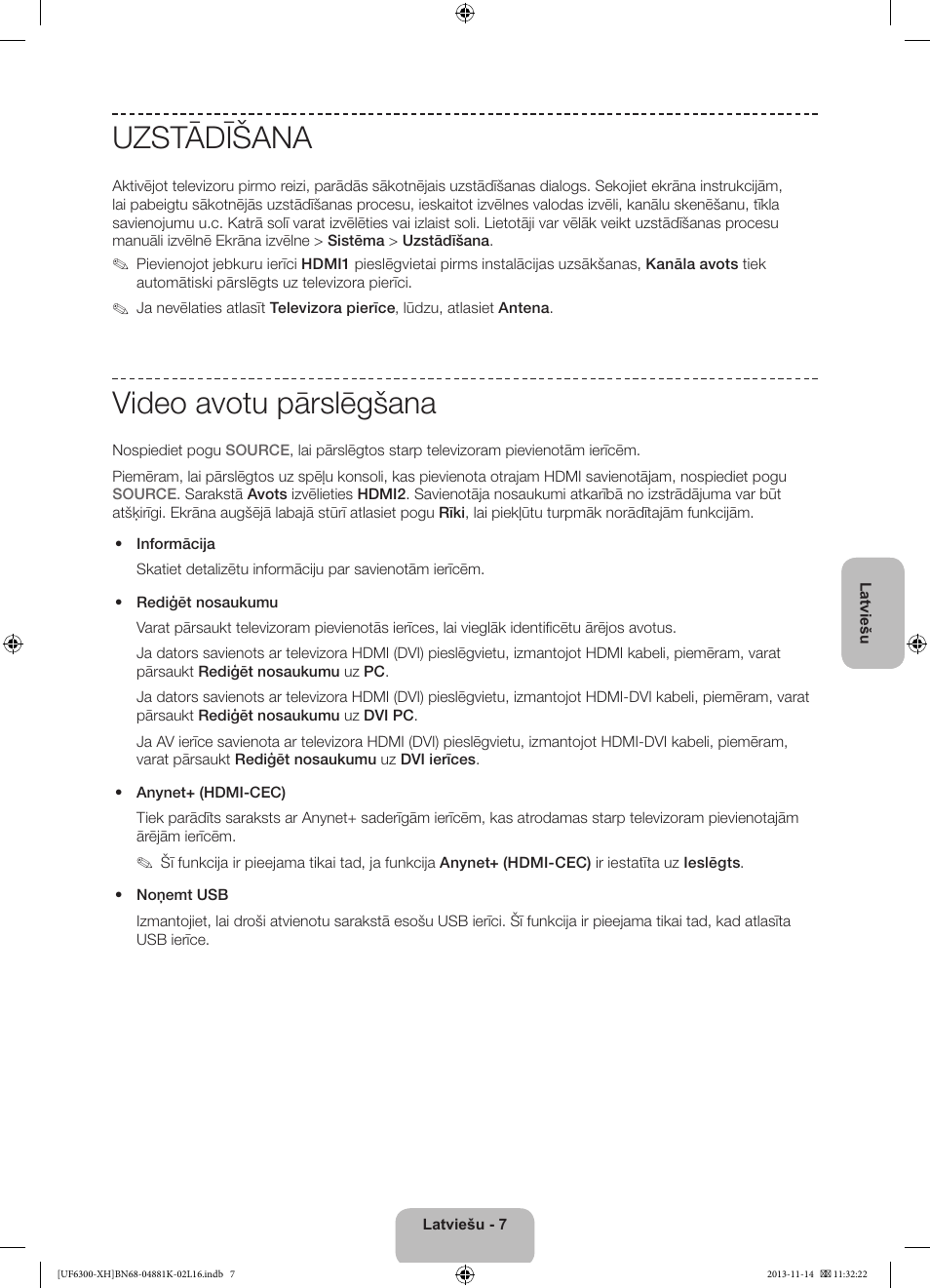 Uzstādīšana, Video avotu pārslēgšana | Samsung UE60F6300AW User Manual | Page 241 / 289