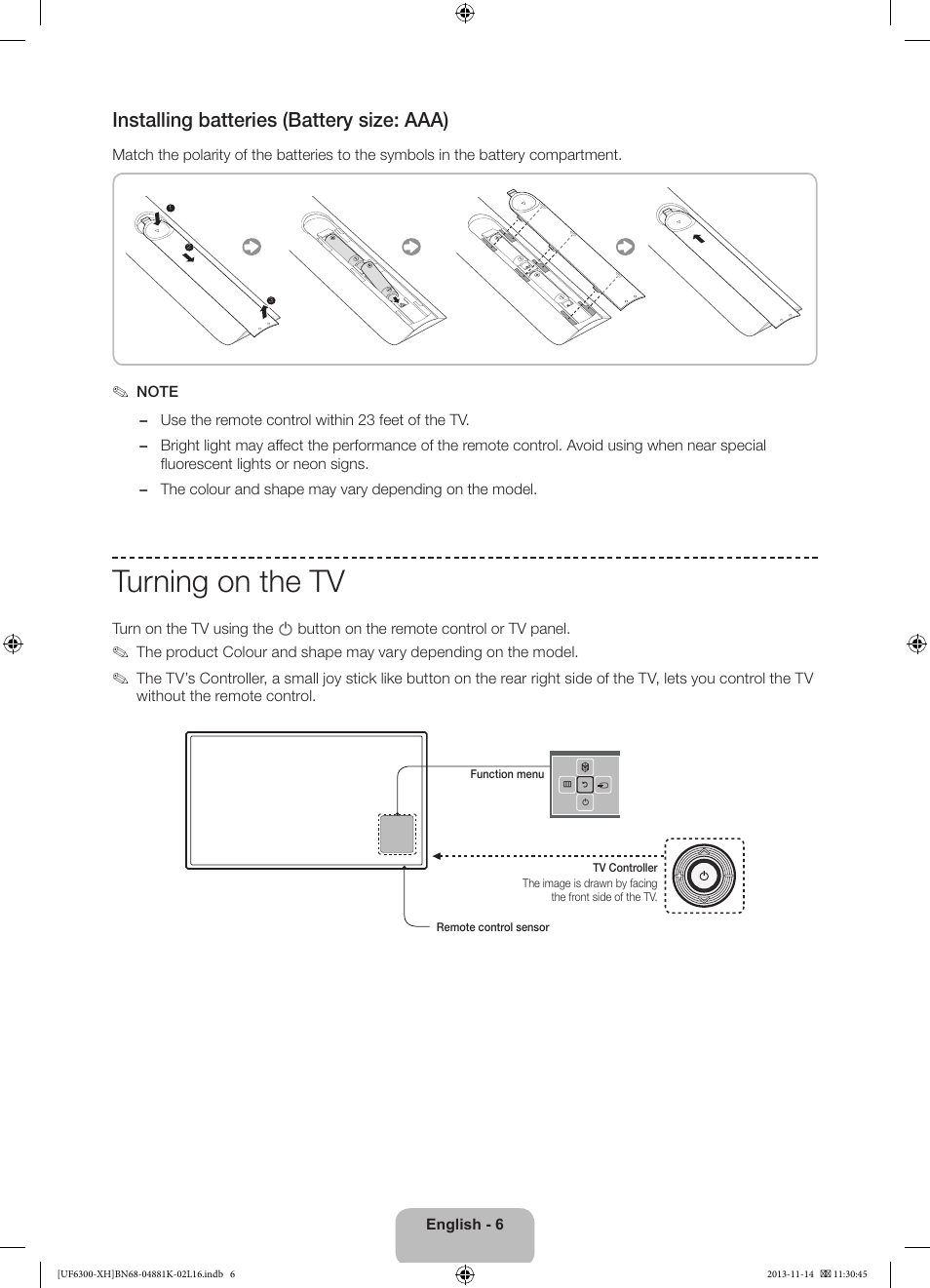 Turning on the tv, Installing batteries (battery size: aaa) | Samsung UE60F6300AW User Manual | Page 6 / 289