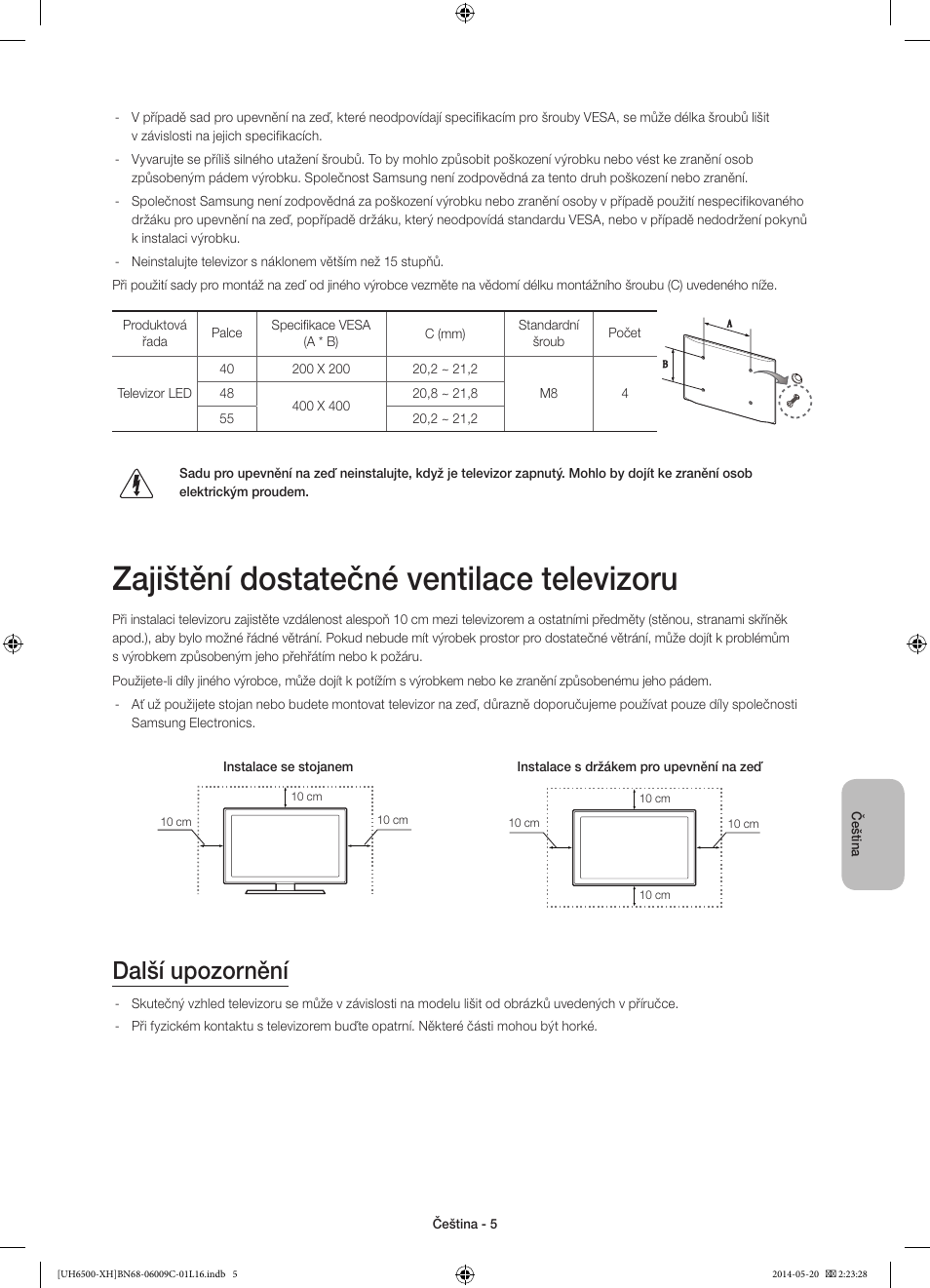 Zajištění dostatečné ventilace televizoru, Další upozornění | Samsung UE40H6640SL User Manual | Page 137 / 353