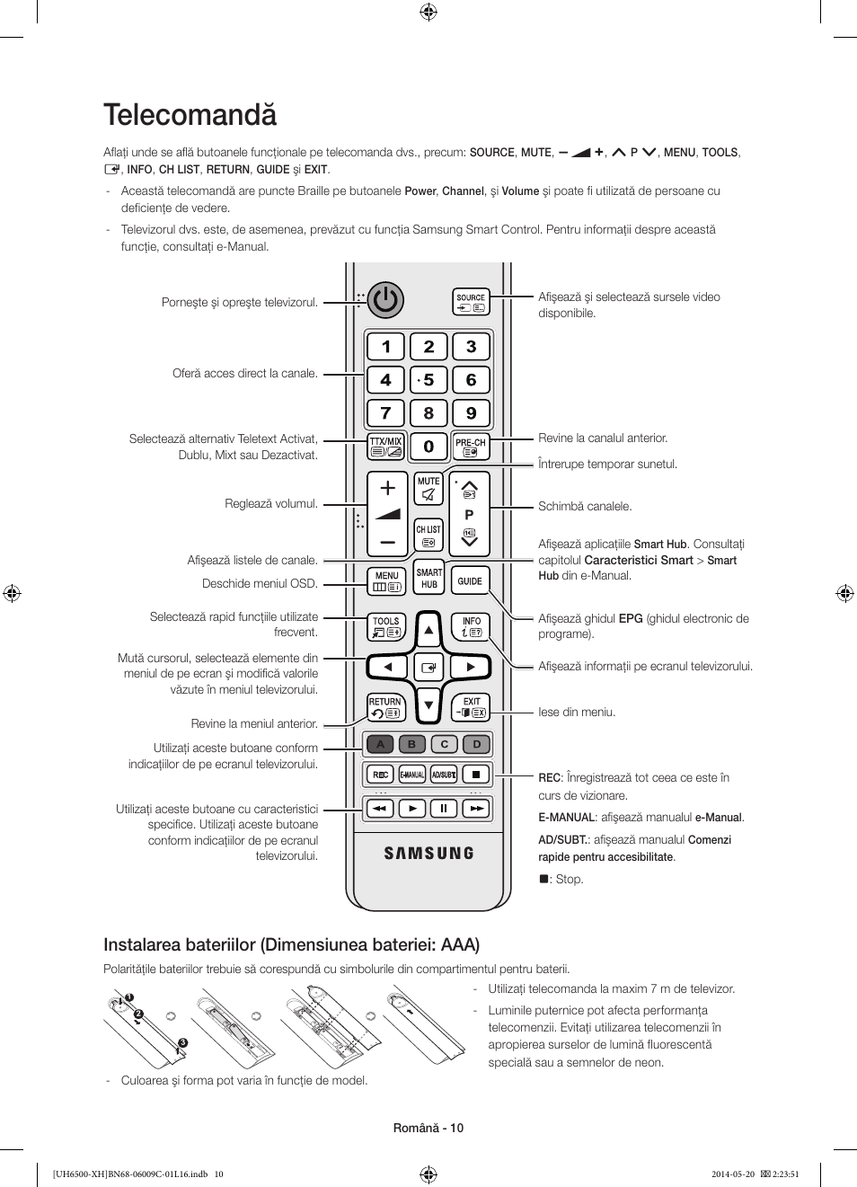 Telecomandă, Instalarea bateriilor (dimensiunea bateriei: aaa) | Samsung UE40H6640SL User Manual | Page 186 / 353
