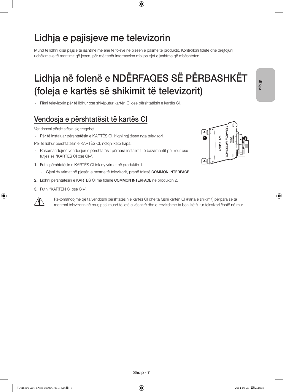 Lidhja e pajisjeve me televizorin, Vendosja e përshtatësit të kartës ci | Samsung UE40H6640SL User Manual | Page 227 / 353