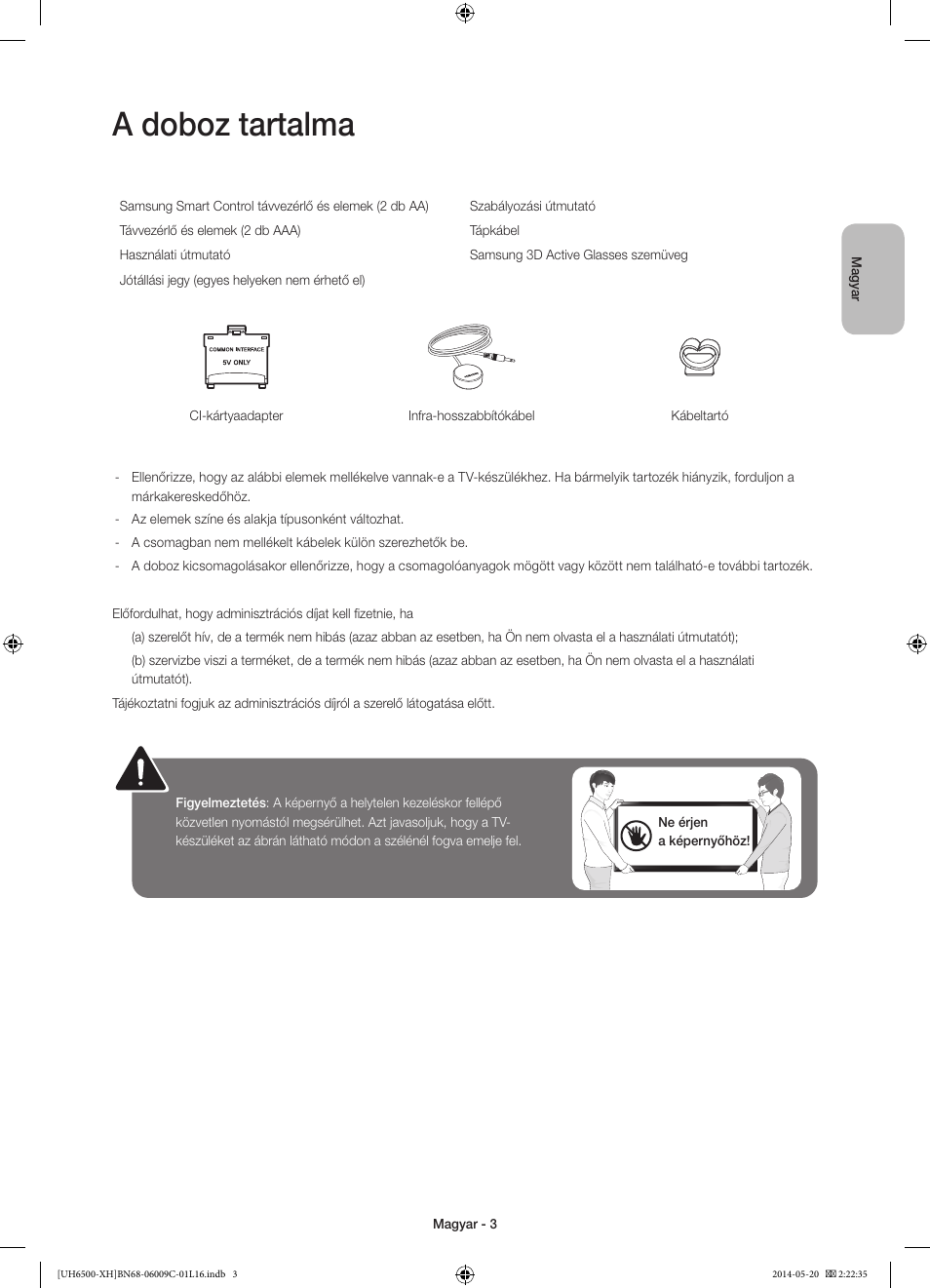 A doboz tartalma | Samsung UE40H6640SL User Manual | Page 25 / 353