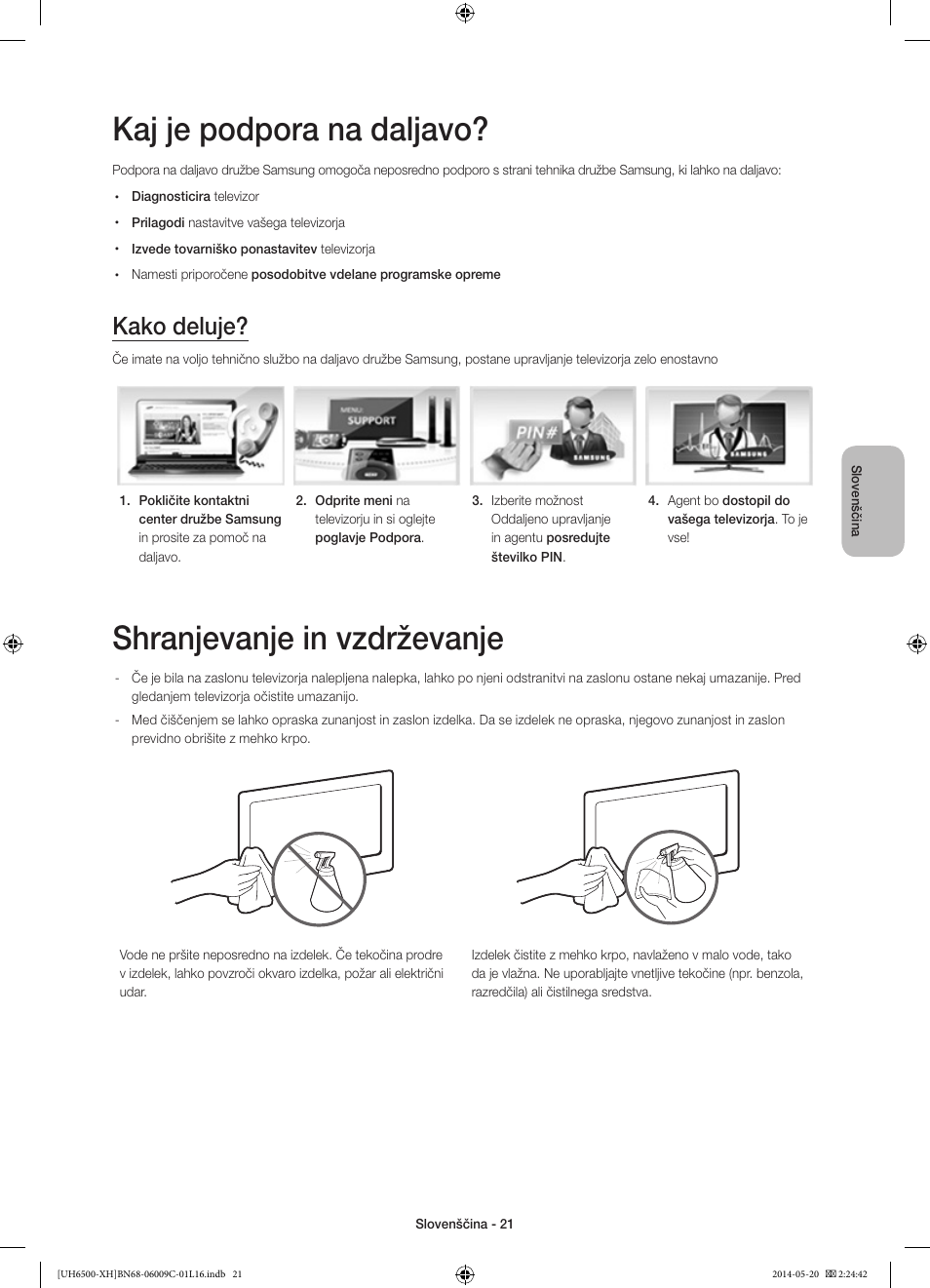 Kaj je podpora na daljavo, Shranjevanje in vzdrževanje, Kako deluje | Samsung UE40H6640SL User Manual | Page 285 / 353