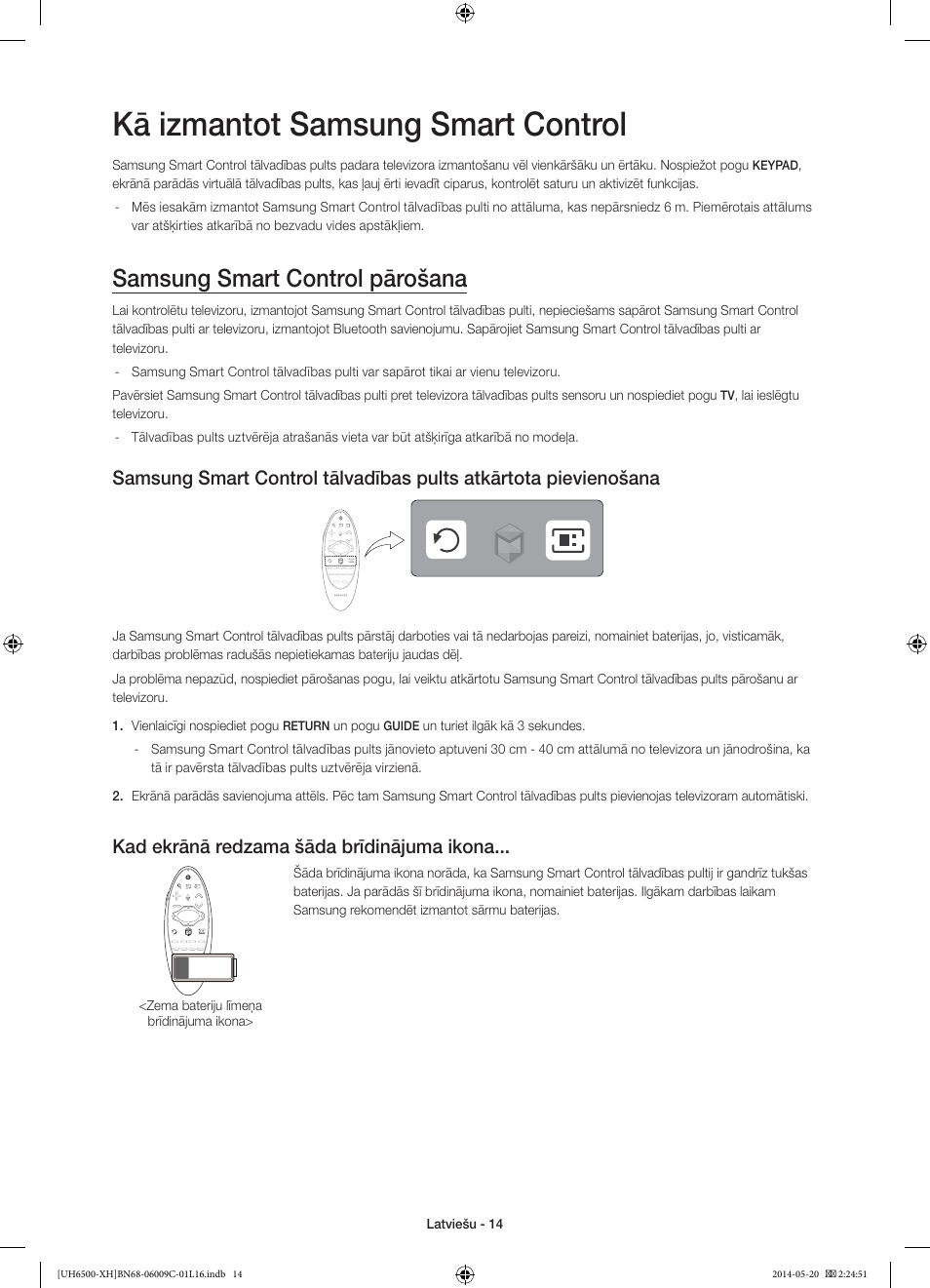 Kā izmantot samsung smart control, Samsung smart control pārošana, Kad ekrānā redzama šāda brīdinājuma ikona | Samsung UE40H6640SL User Manual | Page 300 / 353