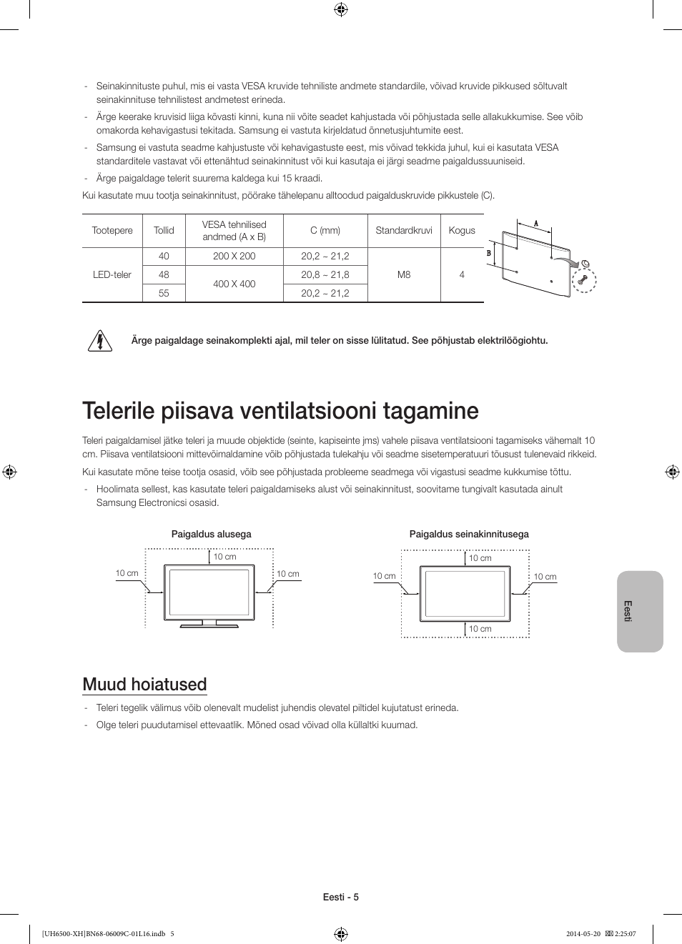 Telerile piisava ventilatsiooni tagamine, Muud hoiatused | Samsung UE40H6640SL User Manual | Page 335 / 353