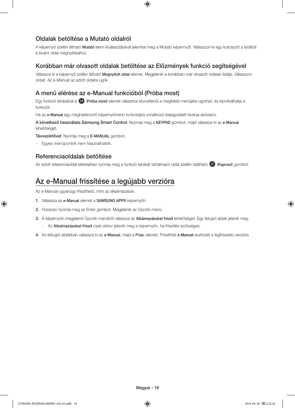 Az e-manual frissítése a legújabb verzióra, Oldalak betöltése a mutató oldalról, A menü elérése az e-manual funkcióból (próba most) | Referenciaoldalak betöltése | Samsung UE40H6640SL User Manual | Page 40 / 353