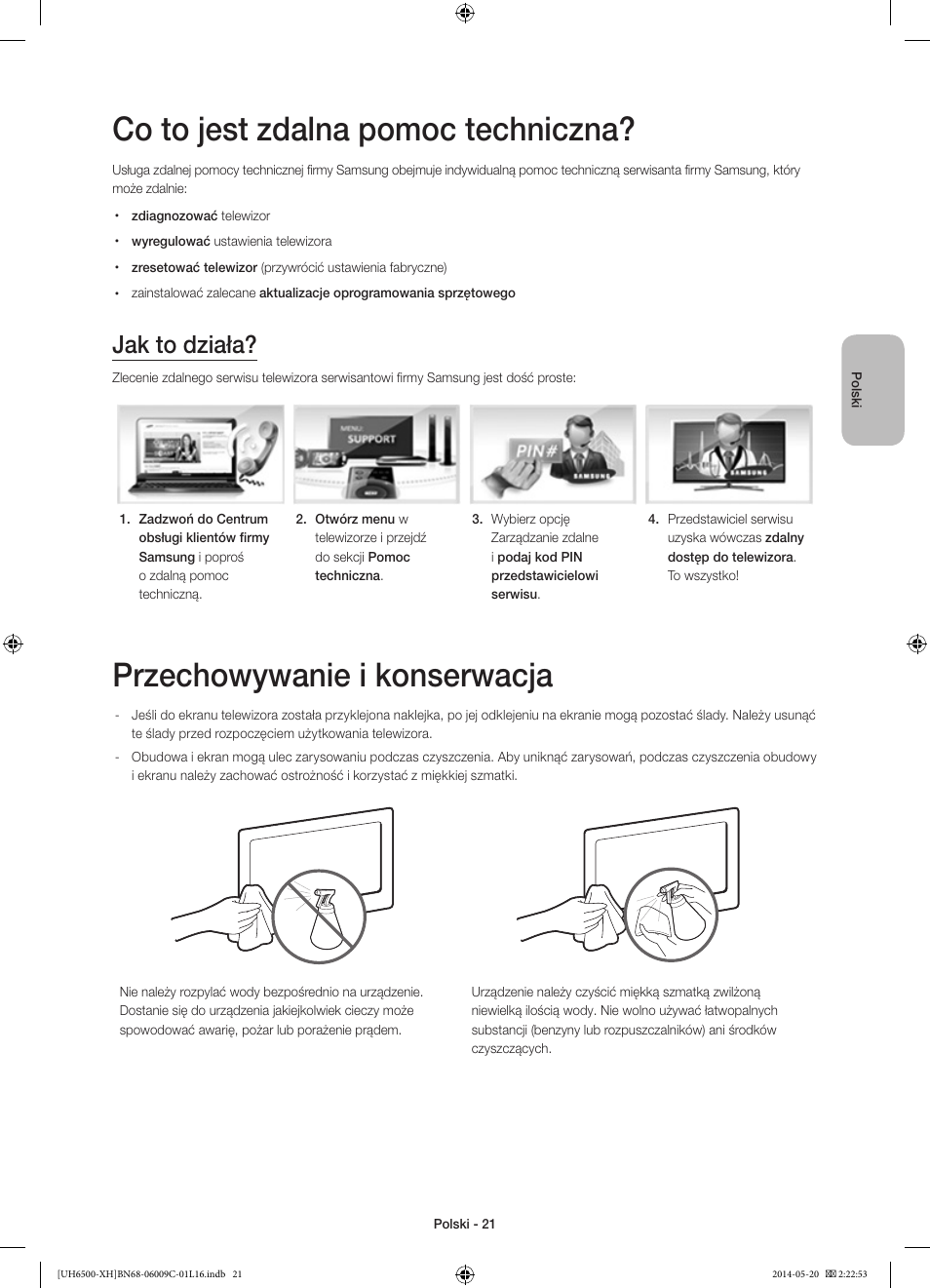 Co to jest zdalna pomoc techniczna, Przechowywanie i konserwacja, Jak to działa | Samsung UE40H6640SL User Manual | Page 65 / 353