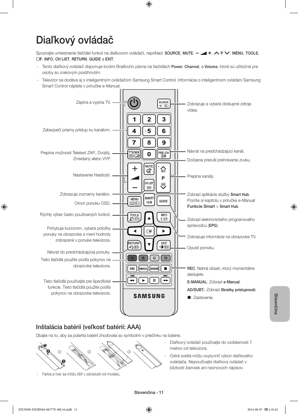 Diaľkový ovládač, Inštalácia batérií (veľkosť batérií: aaa) | Samsung UE65HU8500L User Manual | Page 179 / 386