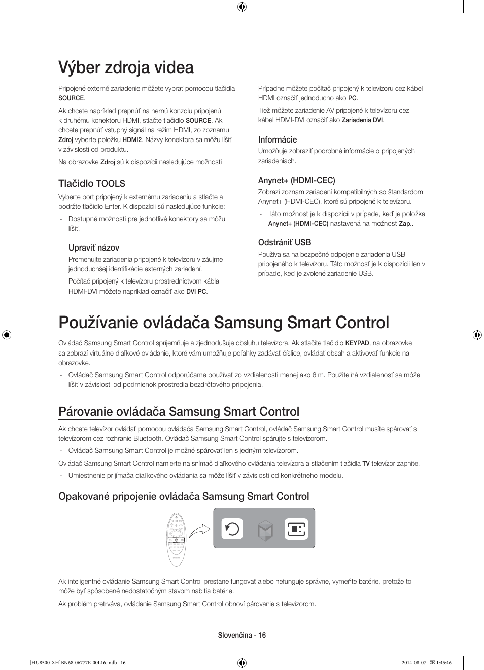 Používanie ovládača samsung smart control, Výber zdroja videa, Párovanie ovládača samsung smart control | Tlačidlo, Tools | Samsung UE65HU8500L User Manual | Page 184 / 386