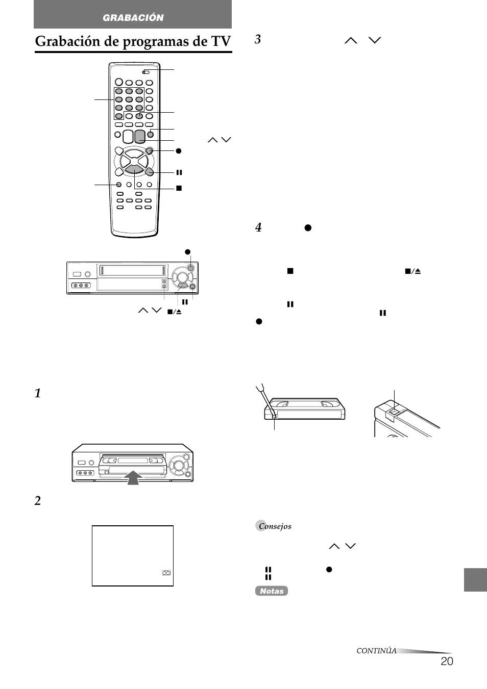 Grabación de programas de tv, Para detener la grabación, Para hacer una pausa en la grabación | Para evitar el borrado accidental, Para ver otro programa de tv durante la grabación | Aiwa HV-FX8100U User Manual | Page 66 / 116