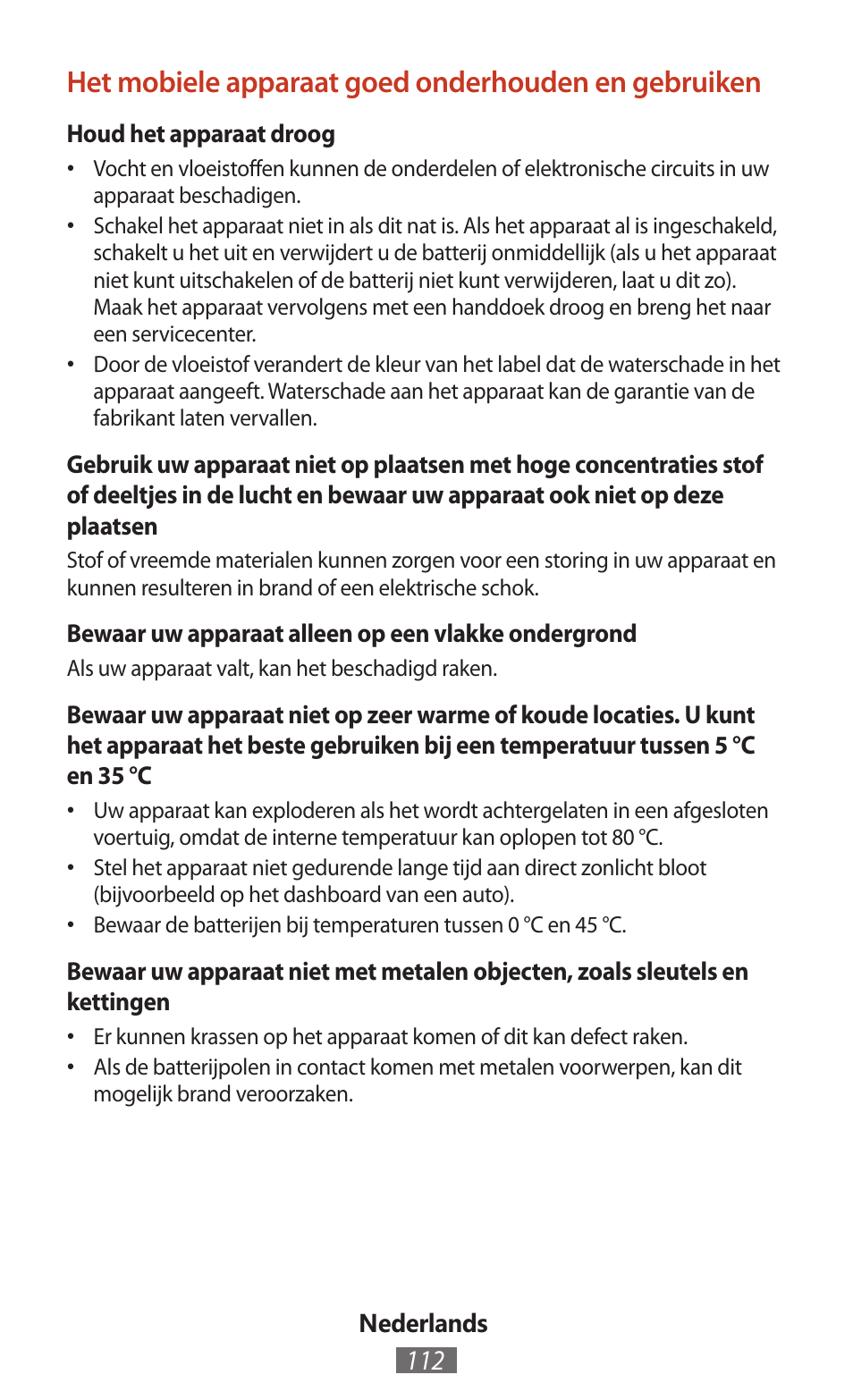 Het mobiele apparaat goed onderhouden en gebruiken | Samsung SM-T211 User Manual | Page 113 / 476