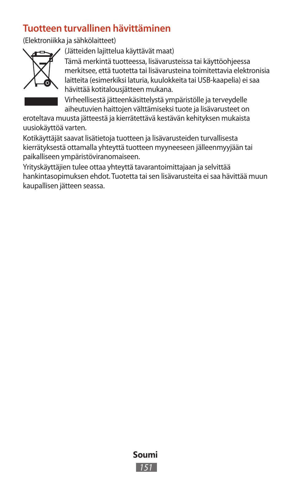 Tuotteen turvallinen hävittäminen | Samsung SM-T211 User Manual | Page 152 / 476