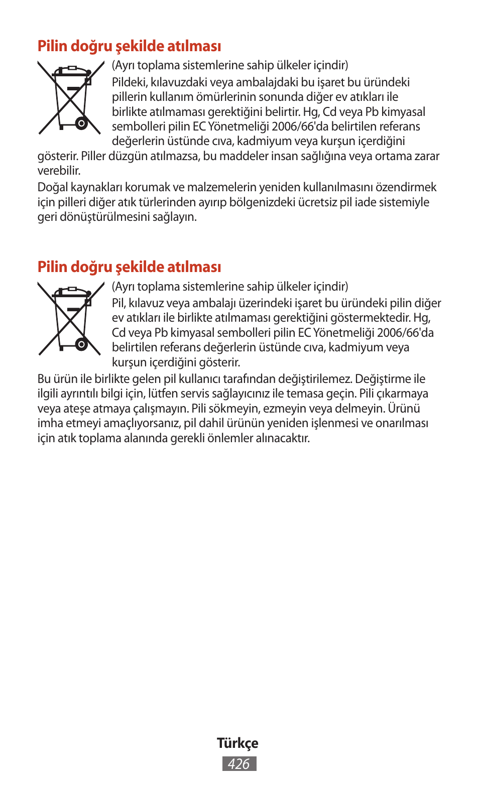 Pilin doğru şekilde atılması | Samsung SM-T211 User Manual | Page 427 / 476