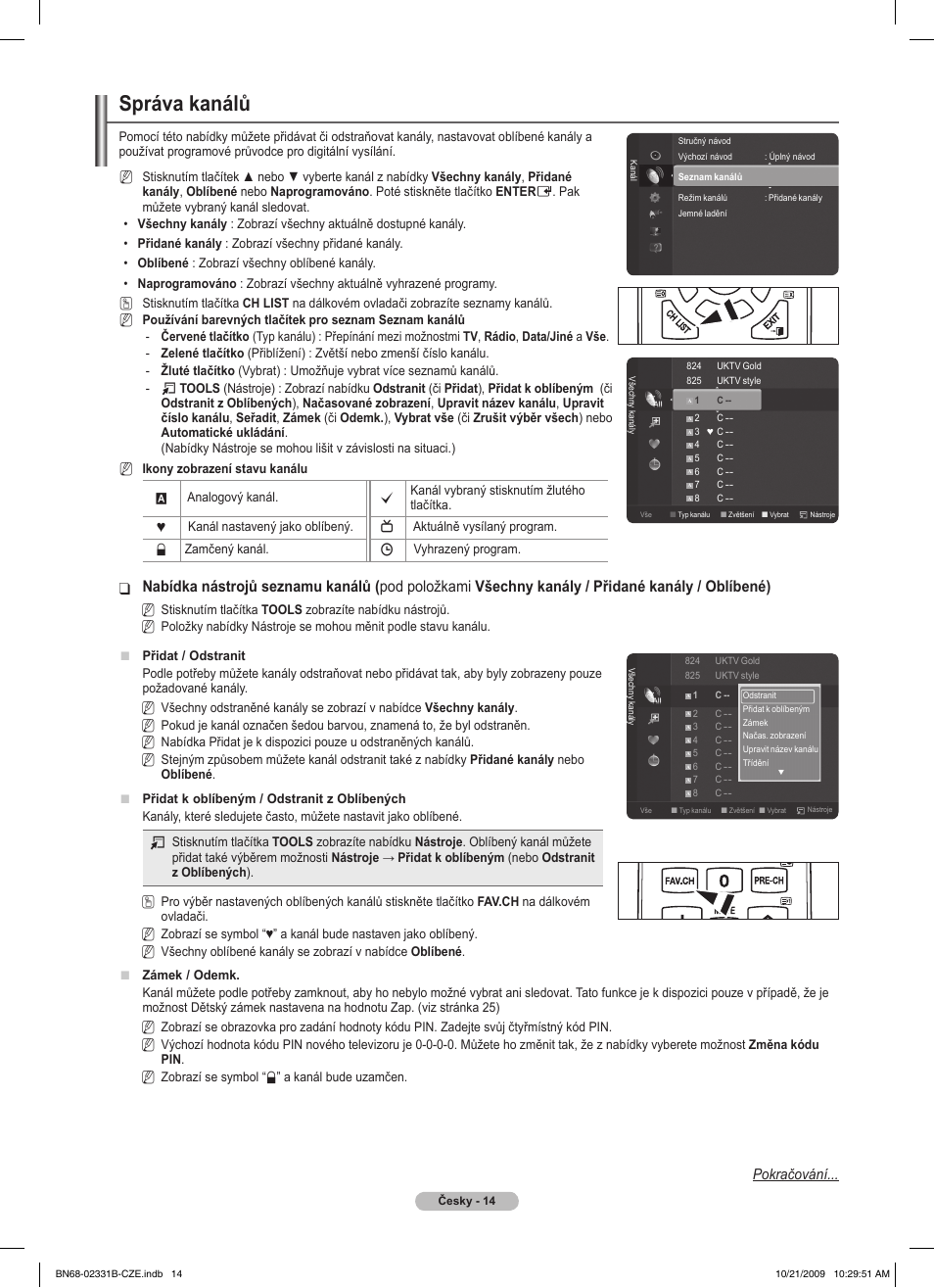 Správa kanálů, Pokračování | Samsung PS50B551T3W User Manual | Page 248 / 462