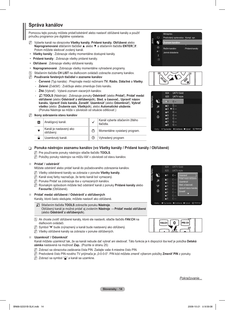 Správa kanálov, Pokračovanie | Samsung PS50B551T3W User Manual | Page 293 / 462