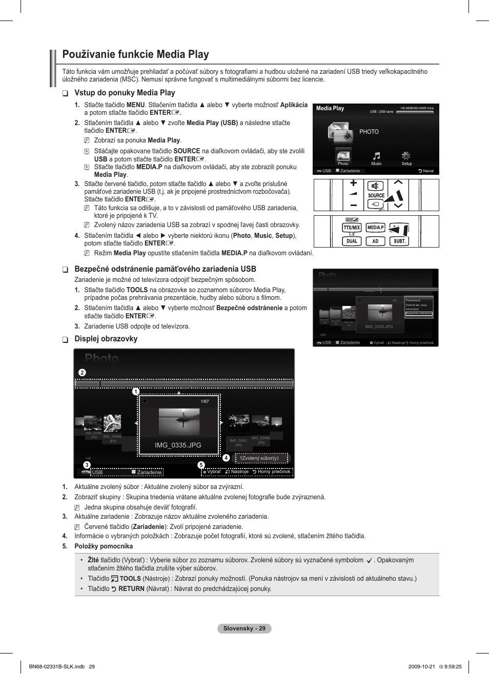 Používanie funkcie media play, Vstup do ponuky media play, Bezpečné odstránenie pamäťového zariadenia usb | Displej obrazovky | Samsung PS50B551T3W User Manual | Page 308 / 462