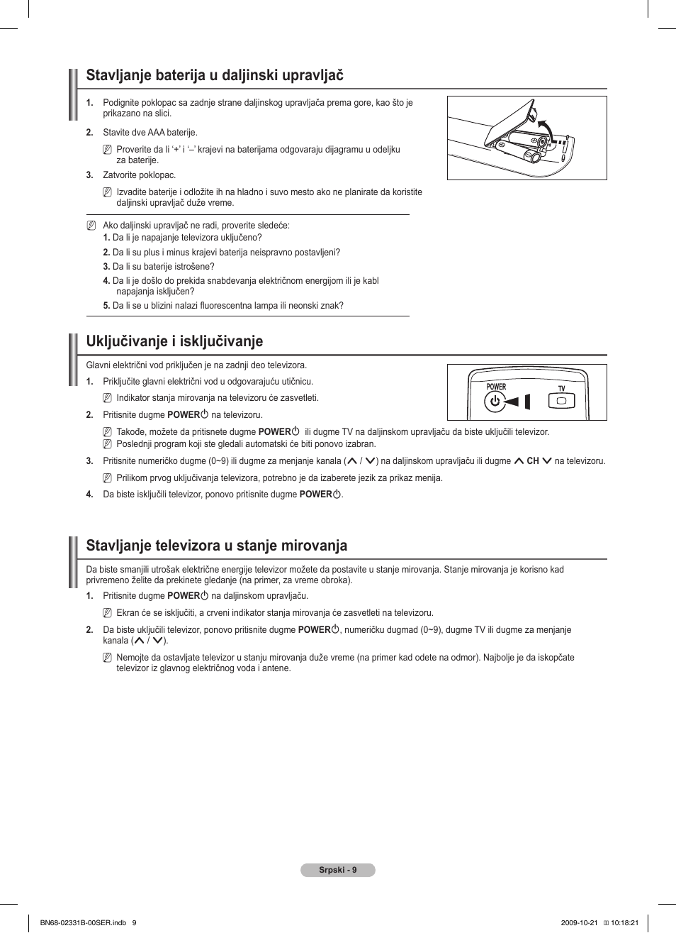 Stavljanje baterija u daljinski upravljač, Uključivanje i isključivanje, Stavljanje televizora u stanje mirovanja | Samsung PS50B551T3W User Manual | Page 378 / 462