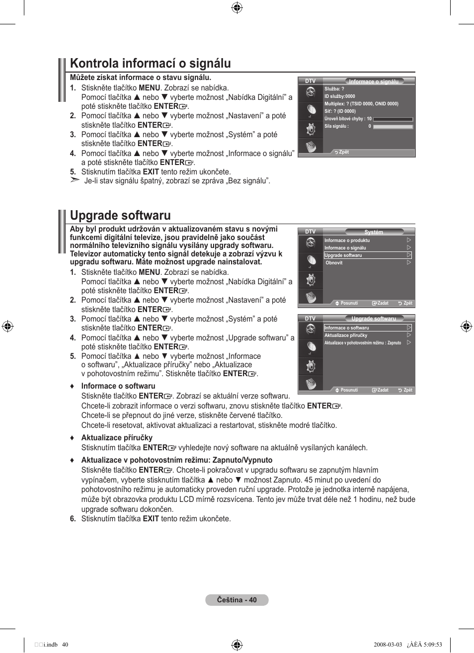 Kontrola informací o signálu, Upgrade softwaru | Samsung LE32A455C1D User Manual | Page 402 / 542