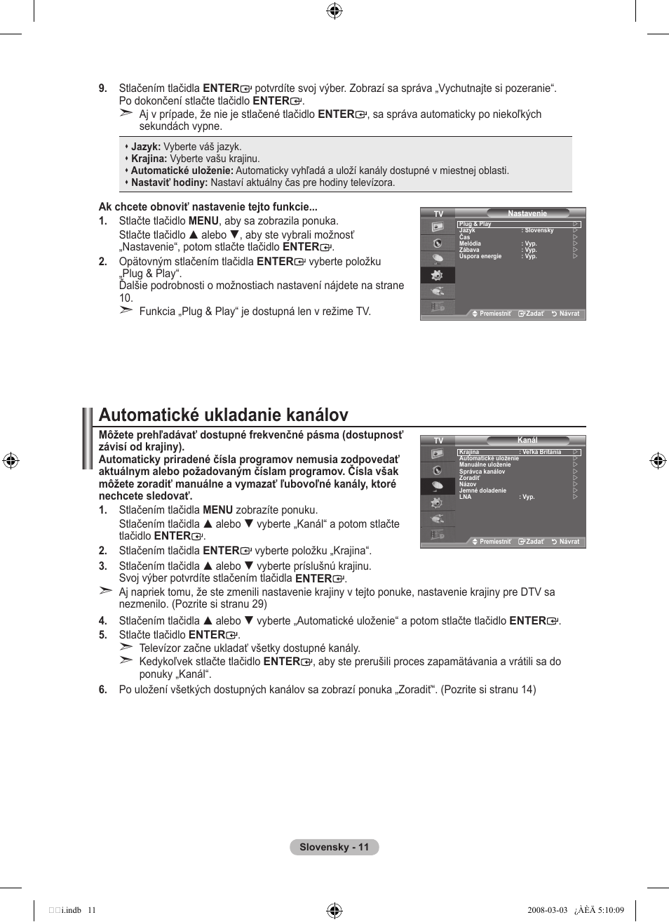 Automatické ukladanie kanálov | Samsung LE32A455C1D User Manual | Page 433 / 542