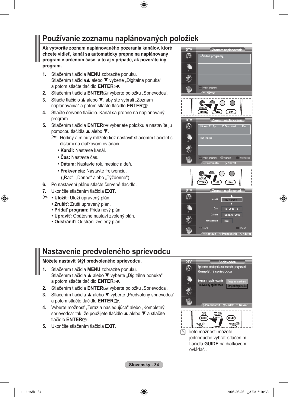 Používanie zoznamu naplánovaných položiek, Nastavenie predvoleného sprievodcu | Samsung LE32A455C1D User Manual | Page 456 / 542