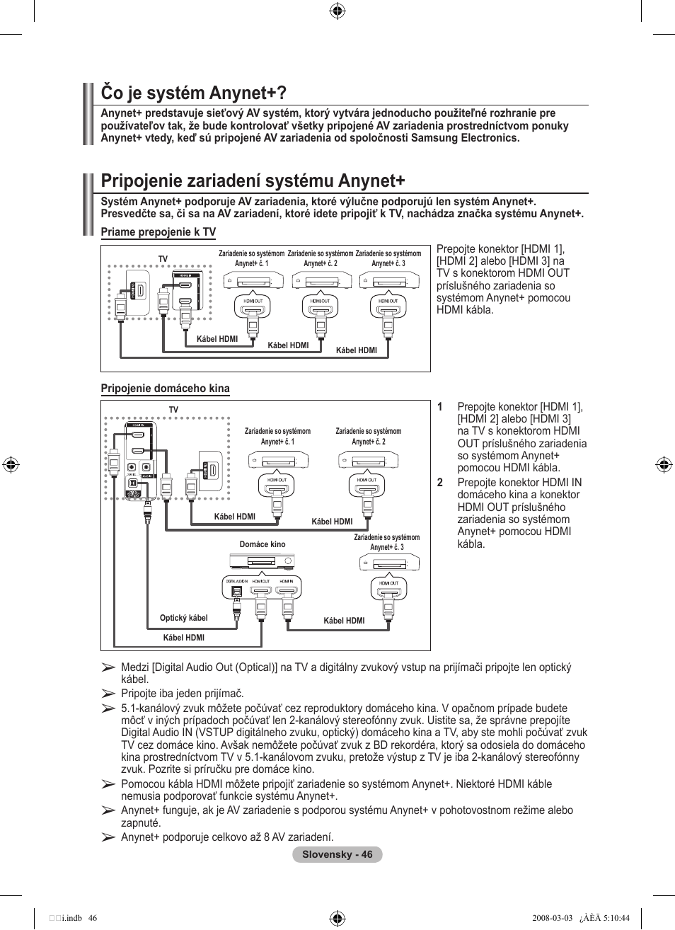 Čo je systém anynet, Pripojenie zariadení systému anynet | Samsung LE32A455C1D User Manual | Page 468 / 542