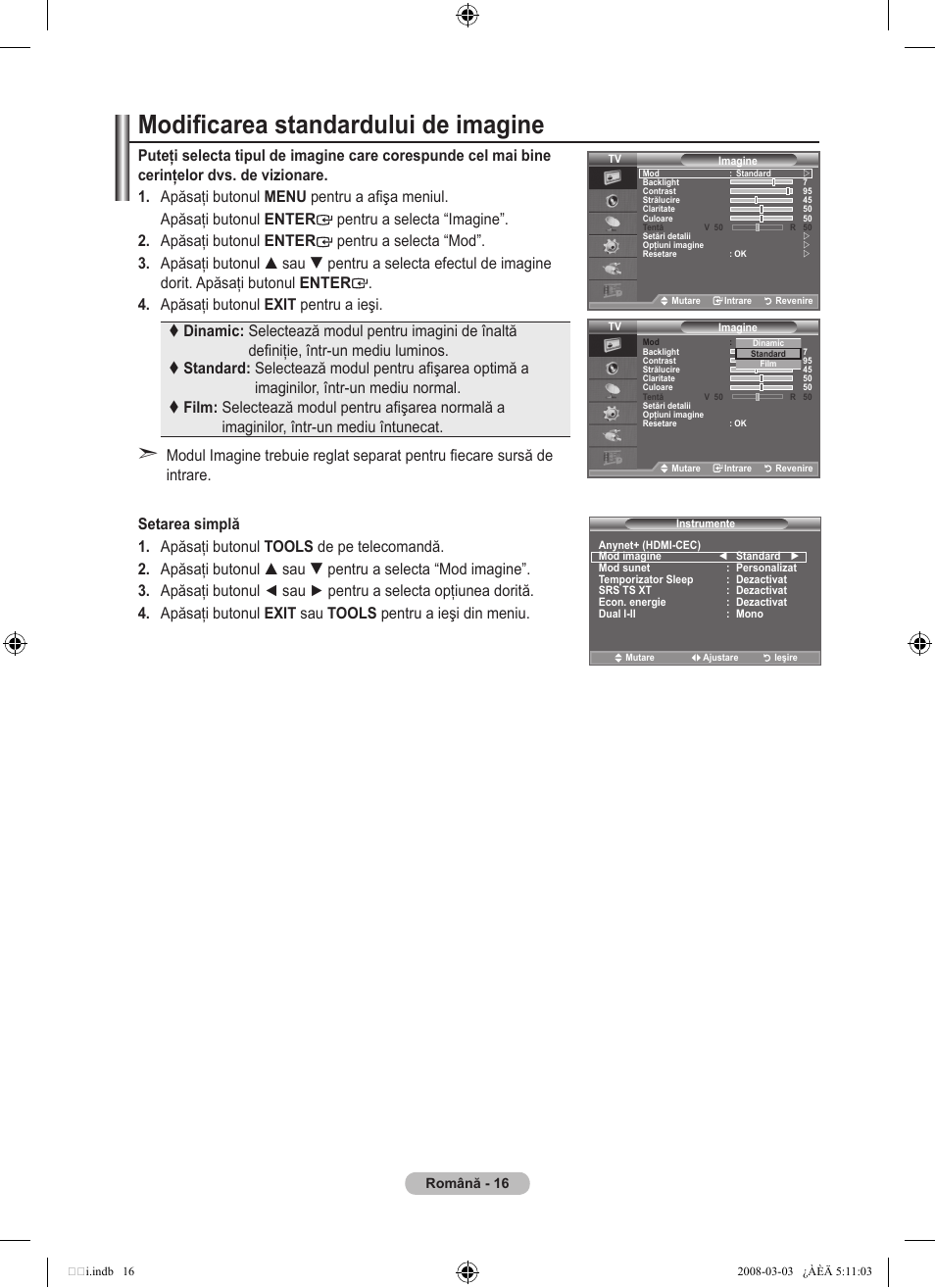 Modificarea standardului de imagine | Samsung LE32A455C1D User Manual | Page 498 / 542