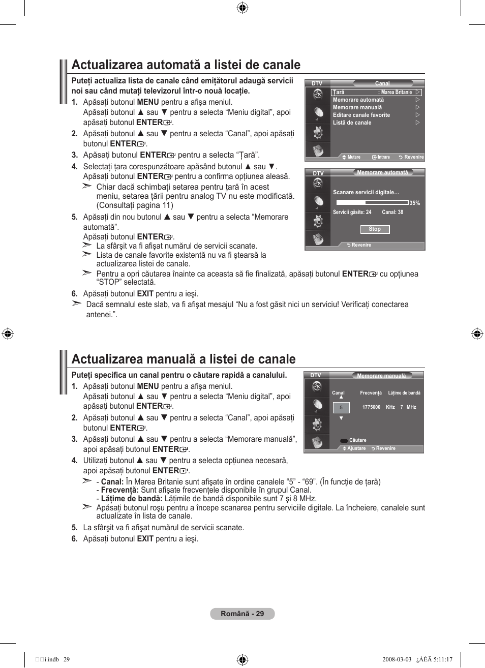 Actualizarea automată a listei de canale, Actualizarea manuală a listei de canale | Samsung LE32A455C1D User Manual | Page 511 / 542