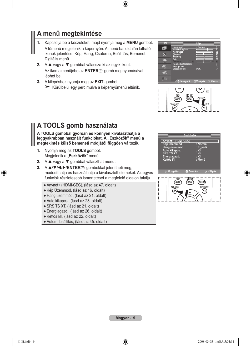 A menü megtekintése, A tools gomb használata | Samsung LE32A455C1D User Manual | Page 71 / 542