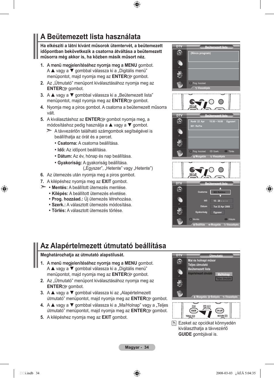 A beütemezett lista használata, Az alapértelmezett útmutató beállítása | Samsung LE32A455C1D User Manual | Page 96 / 542