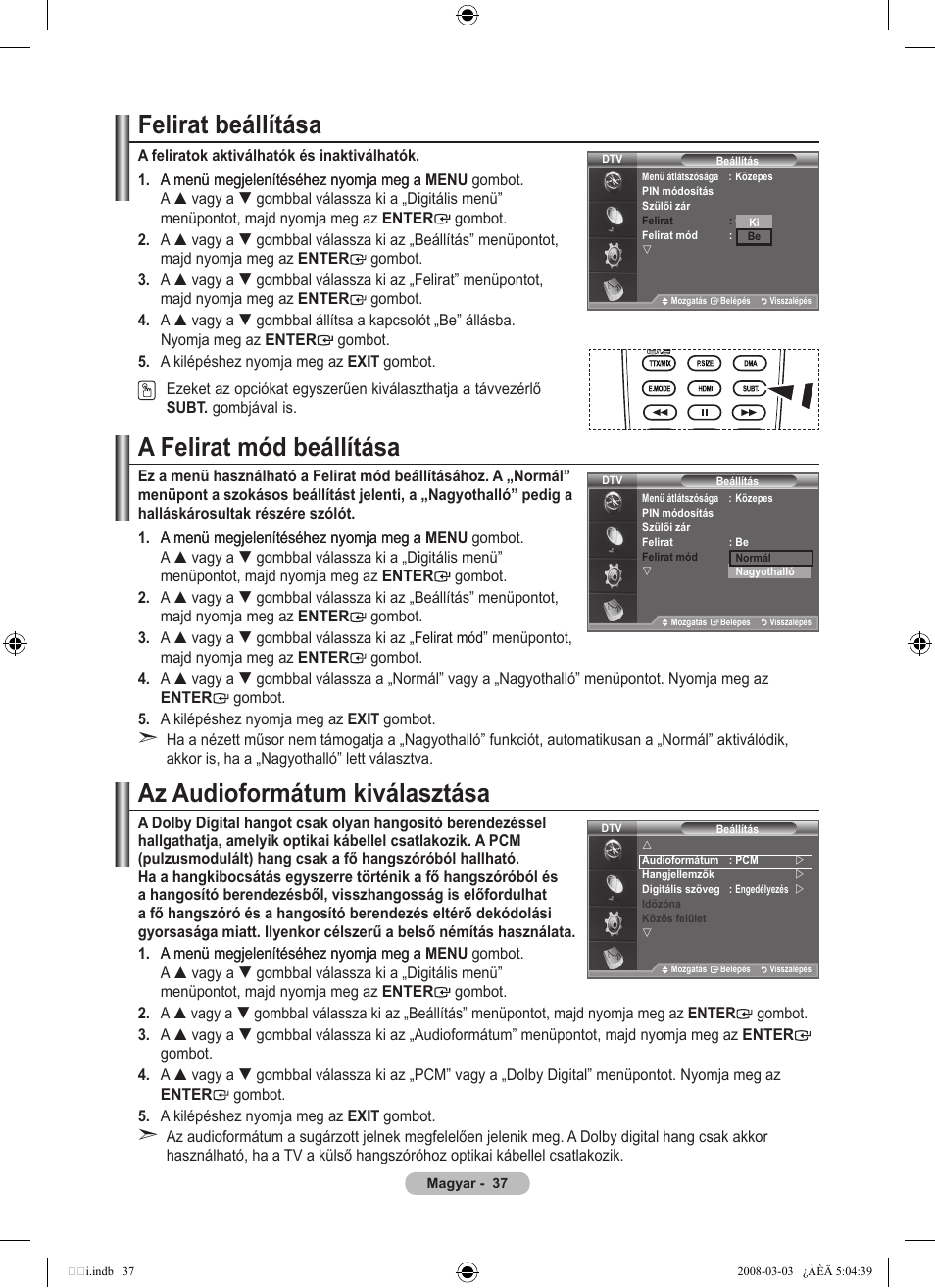 Felirat beállítása, A felirat mód beállítása, Az audioformátum kiválasztása | Samsung LE32A455C1D User Manual | Page 99 / 542