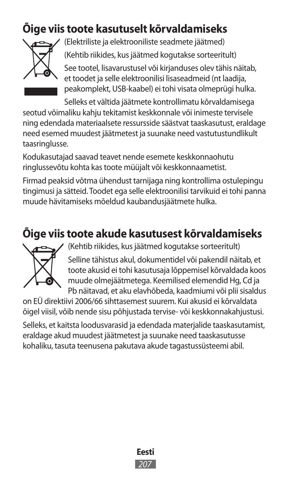 Õige viis toote kasutuselt kõrvaldamiseks, Õige viis toote akude kasutusest kõrvaldamiseks | Samsung SM-G130HN User Manual | Page 208 / 732