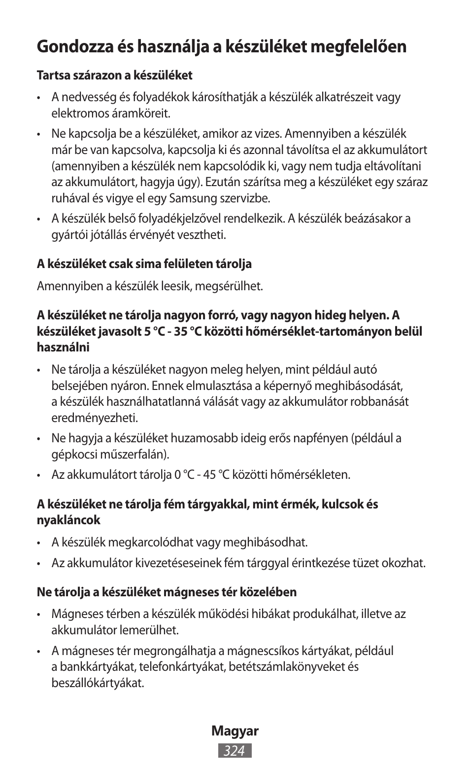 Gondozza és használja a készüléket megfelelően | Samsung SM-G130HN User Manual | Page 325 / 732