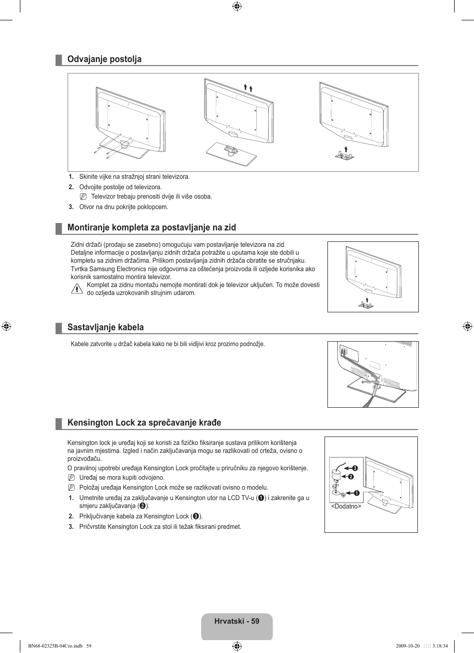 Odvajanje postolja, Montiranje kompleta za postavljanje na zid, Sastavljanje kabela | Kensington lock za sprečavanje krađe | Samsung LE37B650T2W User Manual | Page 403 / 680